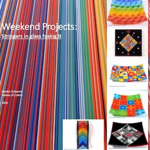 Puede incluir: Weekend Projects: Stringers in glass fusing II por Fyodor Zubanov, Juegos de Colores, 2020. Una imagen colorida que muestra varios proyectos de fusión de vidrio, incluyendo un reloj arcoíris, un plato arcoíris y un plato blanco y negro con diseños geométricos.