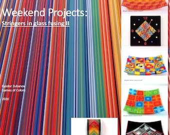 e-book "Weekend projects: Stringers in glass fusing. Part II."