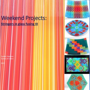 e-book &quot;Weekend projects: Stringers in glass fusing. Part III.&quot;