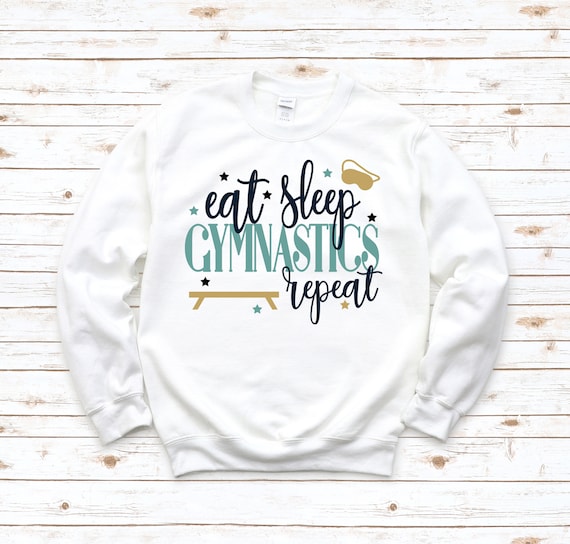 Eat Sleep Gymnastics Repeat Shirt Gymnastics Shirts Gymnastics