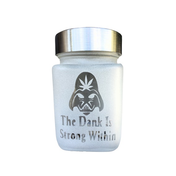 Dank is Strong Within Stash Jar - Airtight Odor-Proof Cannabis Storage, Etched Glass by Twisted420Glass