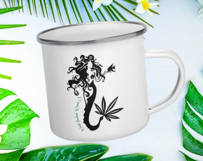 Wild Marijuana Mermaid Enamel Coffee Cup, Fun Campers Gift, 420 Camping Cannabis & Coffee Mug, Wake and Bake Outdoors
