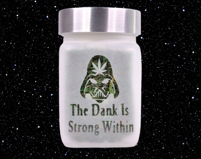 Dank is Strong Within Stash Jar by Twisted420Glass - Fun Etched Glass Design - Airtight, Odor Proof, 4" Tall x 2.5" Wide