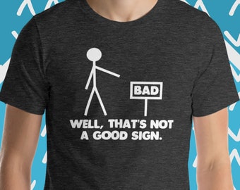 Funny Stick Figure T-Shirt: Sarcastic Novelty Tee