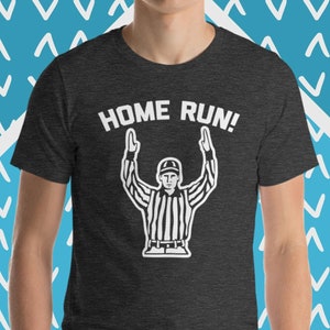 Camiseta Home Run (árbitro de futebol), camiseta engraçada de futebol, presente engraçado para amantes de futebol, presente engraçado para temporada de futebol, presente engraçado para fãs de futebol