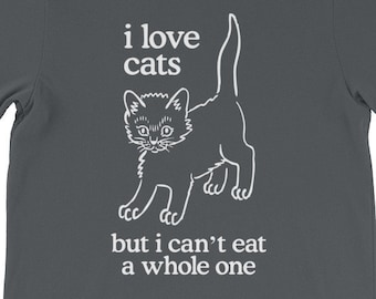Funny Cat Lover T-Shirt: Sarcastic Humor Novelty Tee