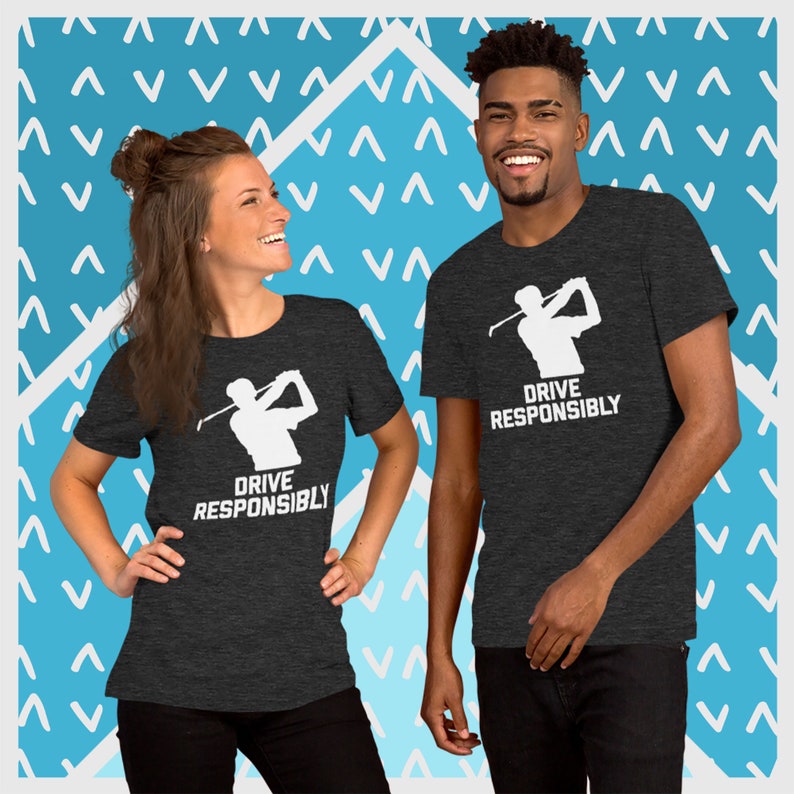 May include: Two people wearing dark grey t-shirts with a white silhouette of a golfer and the text "Drive Responsibly".