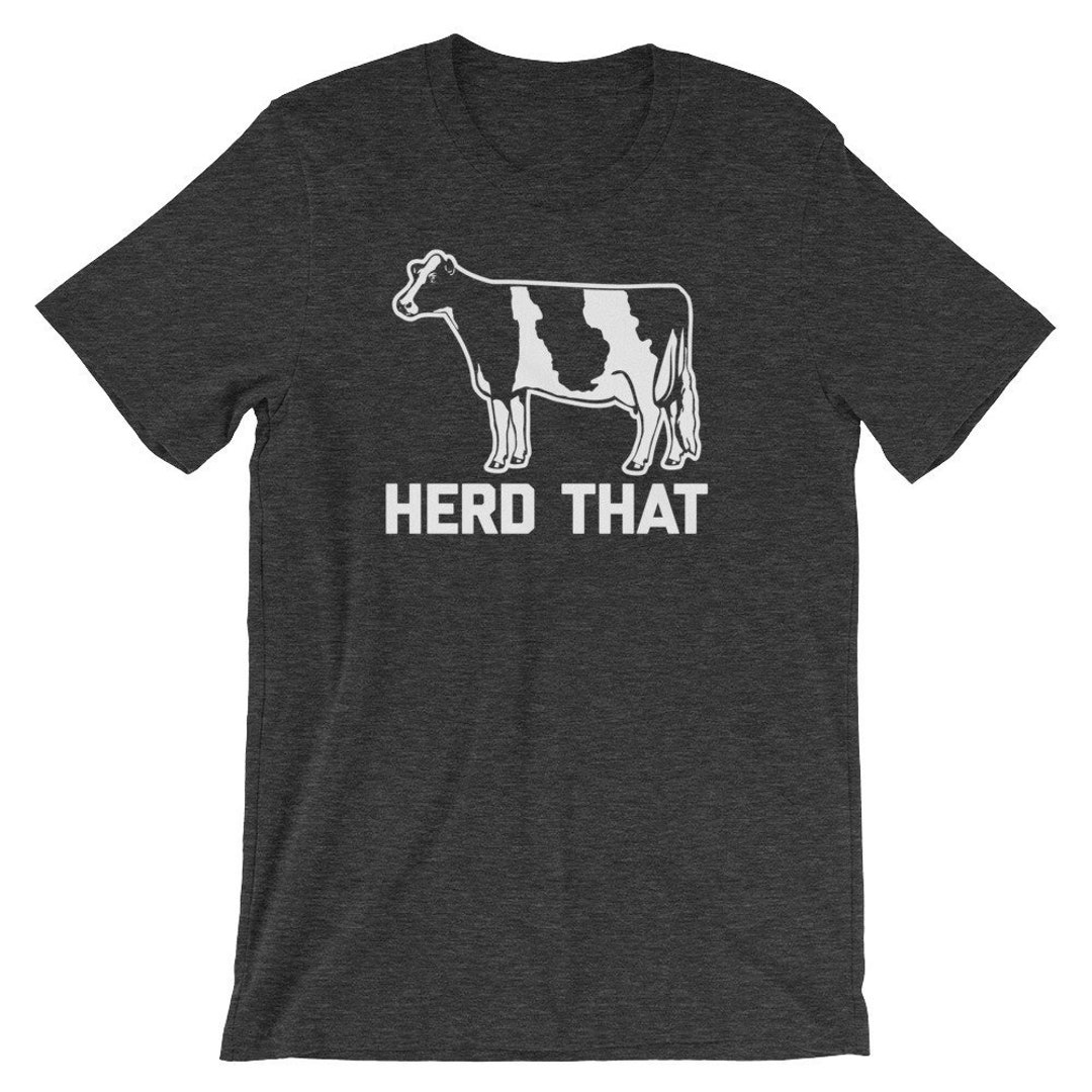 Funny Cow Shirt: Herd That T-shirt Funny Saying Cows Sarcastic - Etsy