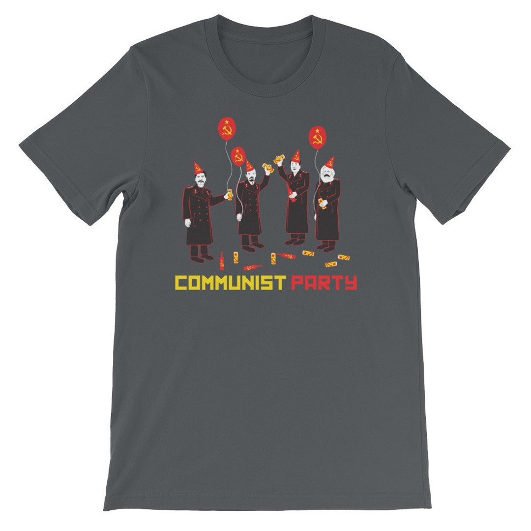 The Communist Party T-shirt Funny Saying Political Communism - Etsy The Communist Party T-shirt Funny Saying Political Communism - Etsy