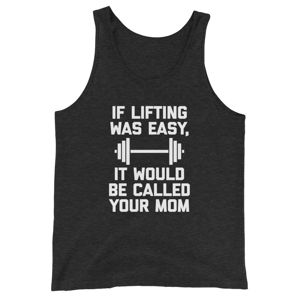 Funny Gym Shirt: If Lifting Was Easy It Would Be Called Your | Etsy