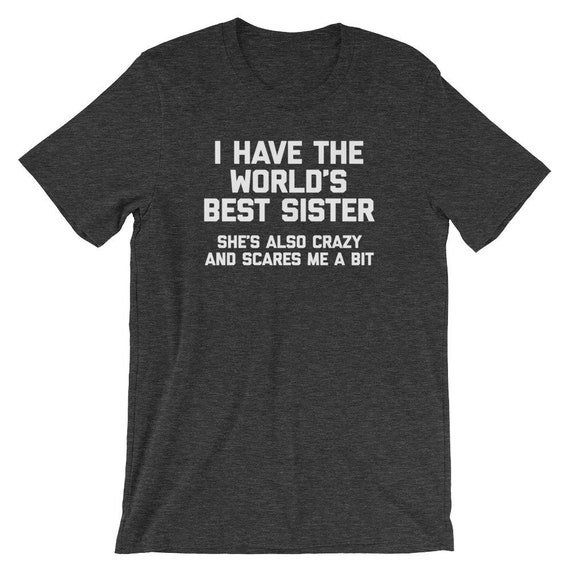 Worlds best sister shirt Clearance