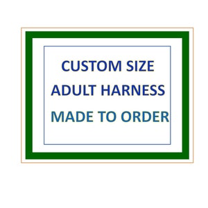 Custom  Adult Harness, Choice of Two Styles