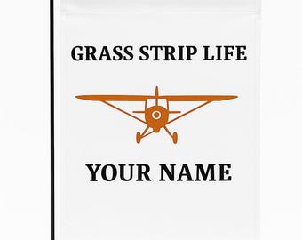 Personalized Grass Strip Life Garden Flag, Taildragger Aviation Decor