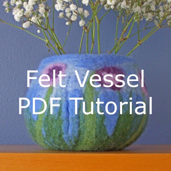 PDF download tutorial how to make a felt vessel bowl instructions