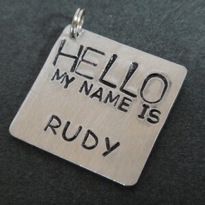 Dog Tag -  Cat Tag - Funny Pet ID Tag - Hello My Name is Dog Tag - 1&quot; Square Hand Stamped Pet Name Tag - Cute Dog Tag