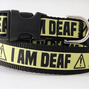 Deaf Dog Collar for Special Needs Dog - I am Deaf Dog Collar - Large or Small Dog Collar
