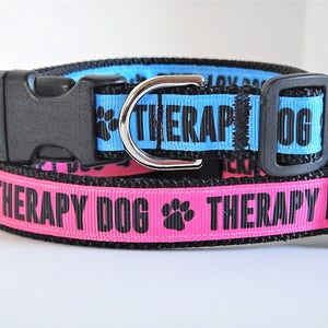 Therapy Dog Collar & Optional Leash Set in Pink or Blue Small Dog or Large Dog Collar for Therapy Dog Boy or Girl Therapy Dog Collar image 1