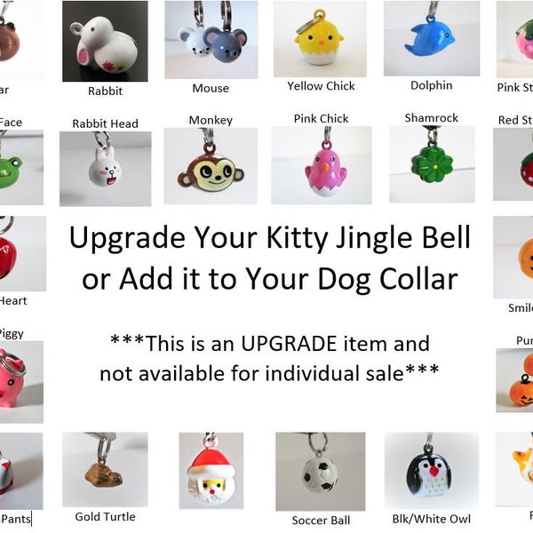 Jingle Bell Upgrade - With Purchase of Collar Only, not for individual sale - One Bell Per Cat Collar Purchased