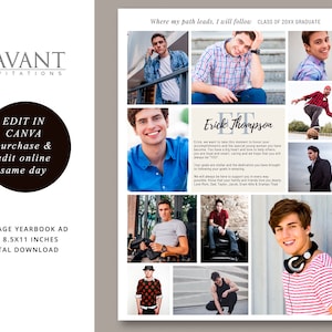 May include: A full-page yearbook ad template featuring a collage of photos of a young man. The ad is designed in a modern style with a beige background and a white border. The text "Where my path leads, I will follow" and "Class of 20XX Graduate" is at the top of the ad. The text "Erick Thompson" is in the centre of the ad. The ad is 8.5 inches by 11 inches.