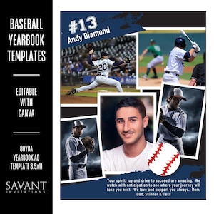 May include: Baseball yearbook template with photos of a baseball player. The template includes the text "#13 Andy Diamond" and "Your spirit, joy and drive to succeed are amazing." The template is editable with Canva.