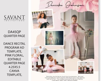 Plantilla de anuncio para programa de recital de danza, diseño floral rosa, editable - Anuncio de danza editable de un cuarto de página (4,25 x 5,5 pulgadas), plantilla CANVA, DA45QP