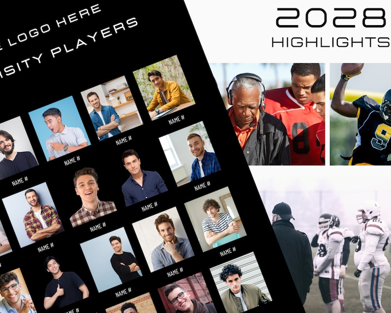 May include: A black and white graphic design for a sports team. The design includes a grid of headshots of players, with the text "VARSITY PLAYERS" and "2028 HIGHLIGHTS". There are also action shots of football players.