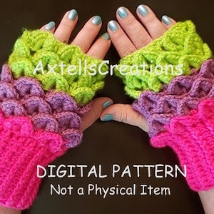 May include: A pair of bright pink, purple, green and lime green crochet fingerless gloves. The gloves have a textured, scaly design. The text "DIGITAL PATTERN Not a Physical Item" is printed below the gloves.