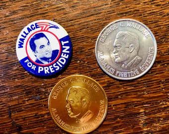 George Wallace Vintage  1968 Presidential Campaign Memorabilia Set of Pin and Two Tokens