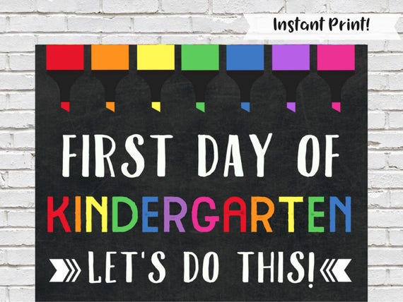 first day of kindergarten sign free first day of kindergarten sign free