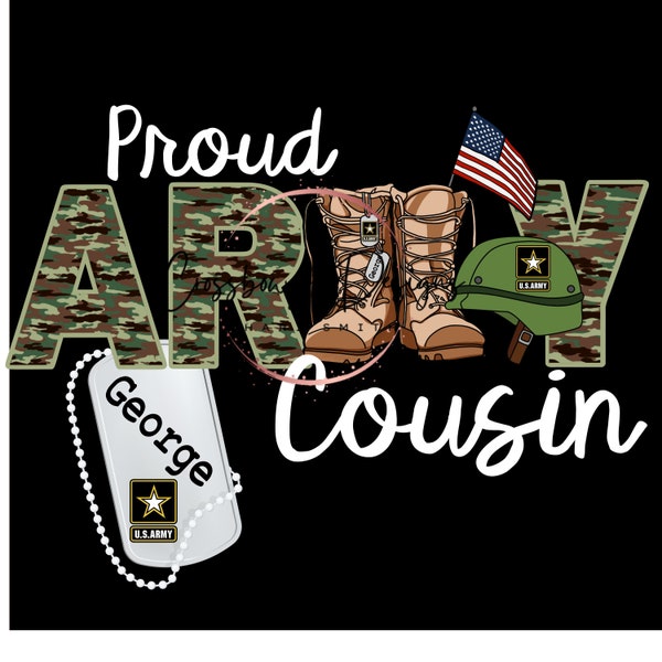 Proud, Army, Cousin, US Army, Camo, Veteran, Flag, Boots, Dog tags, Blank, PNG, Sublimation, DTF Printable, Digital File, Download