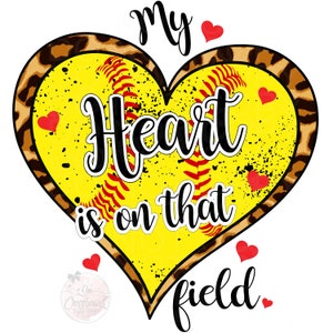 Softball, My heart, Mom, Dad, Sports, PNG, Digital File, Sublimation