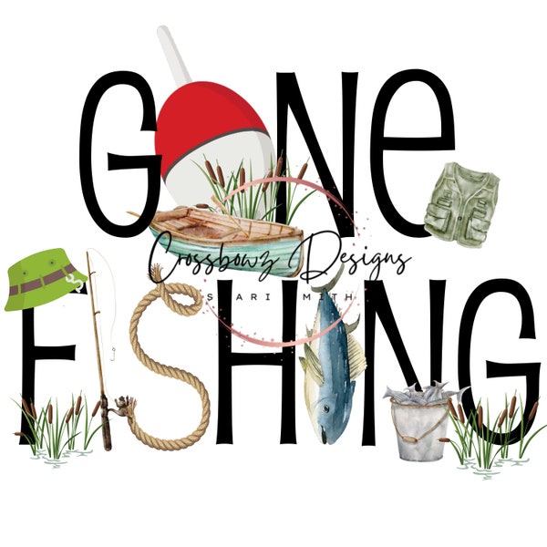 Fishing, Bobber, fish, pail, fishing pole, Gone Fishing, PNG, Sublimation, Digital File, Download