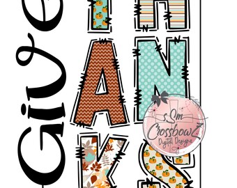 Give Thanks, Thanksgiving, Fall, 1 Thessalonians, Bible, Religious, Thankful, PNG, Digital File, Download
