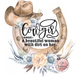Cowgirl, Hat, Horseshoe, Western, Beautiful Women, Flowers, PNG, Sublimation, Digital FIle