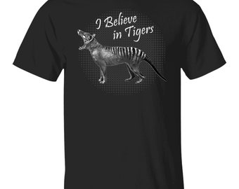 I Believe in Tigers, Tasmanian Tiger T-Shirt, Australian Instinct Animal, Tasmanian wolf, Thylacinus cynocephalus