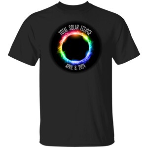 Total Solar Eclipse April 8, 2024 Unisex 5.3 oz. T-Shirt, Solar Eclipse shirt, April Solar Eclipse 2024 gifts, shirt for women and men
