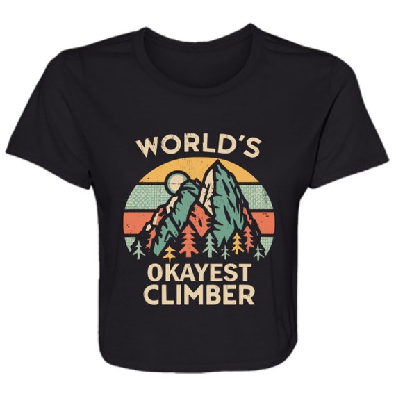 Funny World's Okayest Climber T-Shirt For Rock Climbers Funny World's Okayest Climber T-Shirt For Rock Climbers
