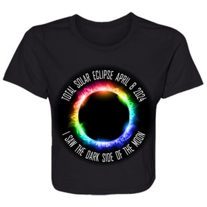 Solar Eclipse April 8 2024 shirt, cropped top for women, I Saw the Dark Side of the Moon, Total Solar Eclipse 2024, Ladies Flowy Cropped Tee