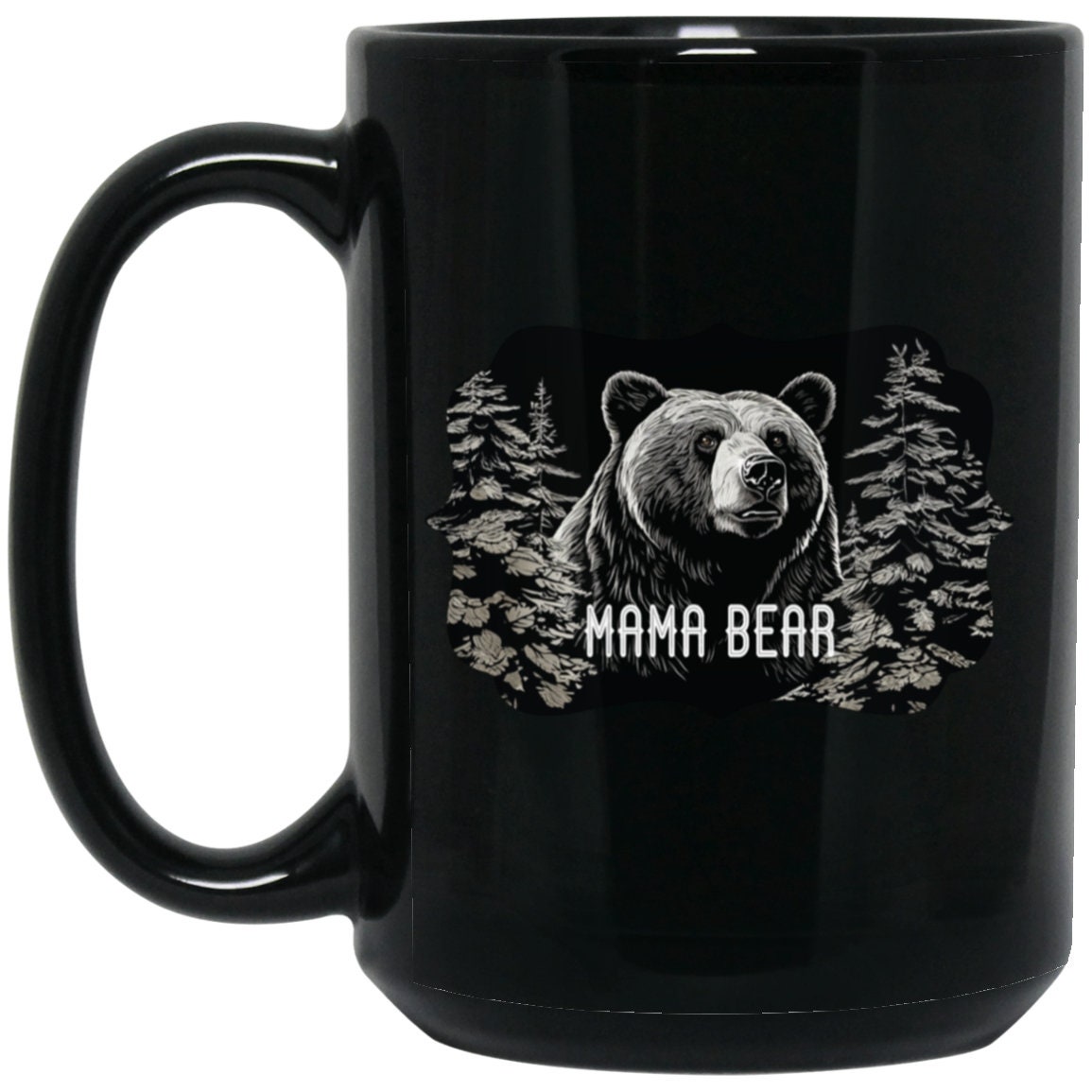 Mama bear mug, 15oz Black Mug for mommy bear, find matching family gifts in this store for baby bear and papa bear, daddy bear, best gift