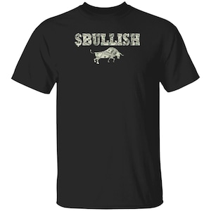 Stock Market trading, BULLISH, Stock trading, day trading, day trader shirt, options trader, stonks, stock trading gift, stocksT-Shirt
