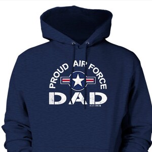 Proud Air Force Dad Pullover Hoodie - Adult 50/50 Cotton/Polyester, Printed in USA