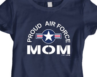 Proud Air Force Mom, Dad, Sister, Brother, Grandma, Grandpa, Girlfriend, Wife, Aunt, Uncle, and Custom 100% Cotton T-Shirts