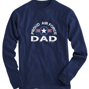 Proud Air Force Dad Men’s Long Sleeve 100% Cotton Shirt