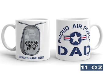Proud Air Force Dad Personalized Photo Mug 11oz or 15oz