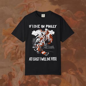 Om jag dör i Philly | Philadelphia Hockey | Unisex plaggfärgad T-shirt