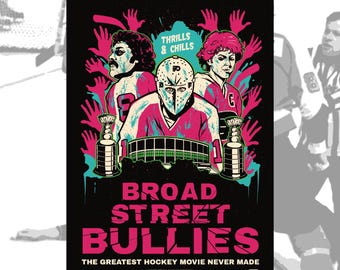 Broad Street Bullies - Rob Zombie Movie 11x17 NEON Poster - Unreleased Film Concept - LIMITED RUN of 20