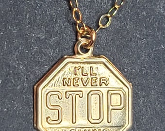 I'll Never STOP Loving You Necklace | 14k Gold Filled Handstamped Jewelry | Custom Length | Made to Order