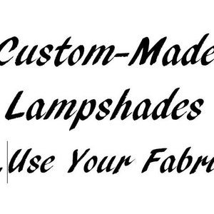 Custom Made to Order Drum Lampshades - Using Your Fabric