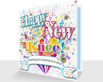 Knee Replacement Get Well Card: Happy New Knee Surgery Recovery