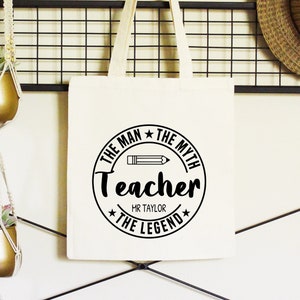 Personalised Teacher bag, Male Teacher gift, The Man The Myth the Legend, Male Teacher Tote Bag, Male teacher, Tote Bag, Teacher Gift